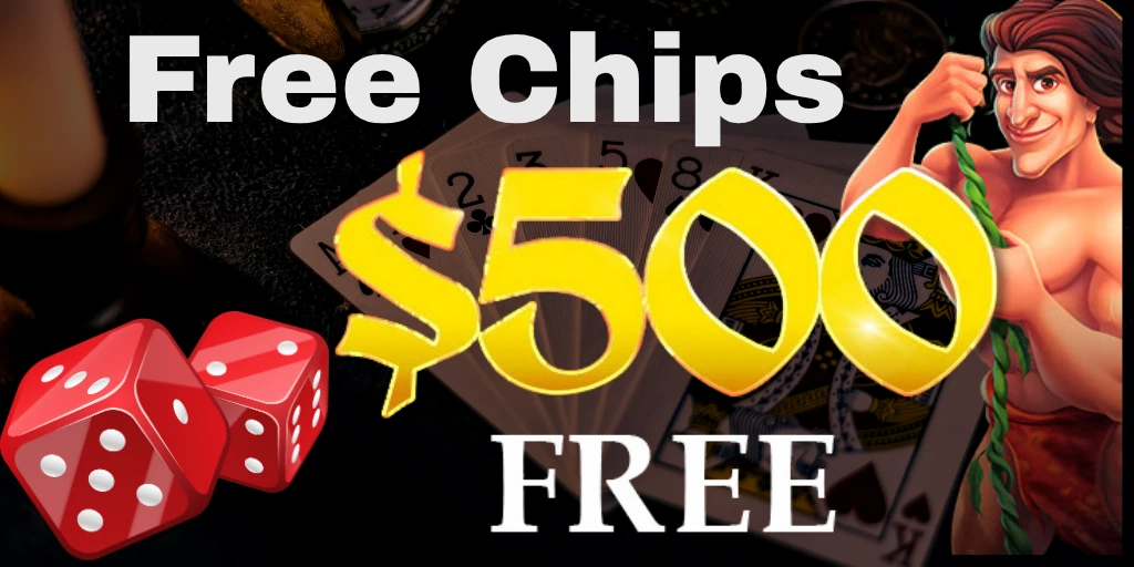 $500 Free Chip