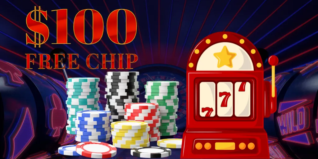 $100 Free Chip Casino 
