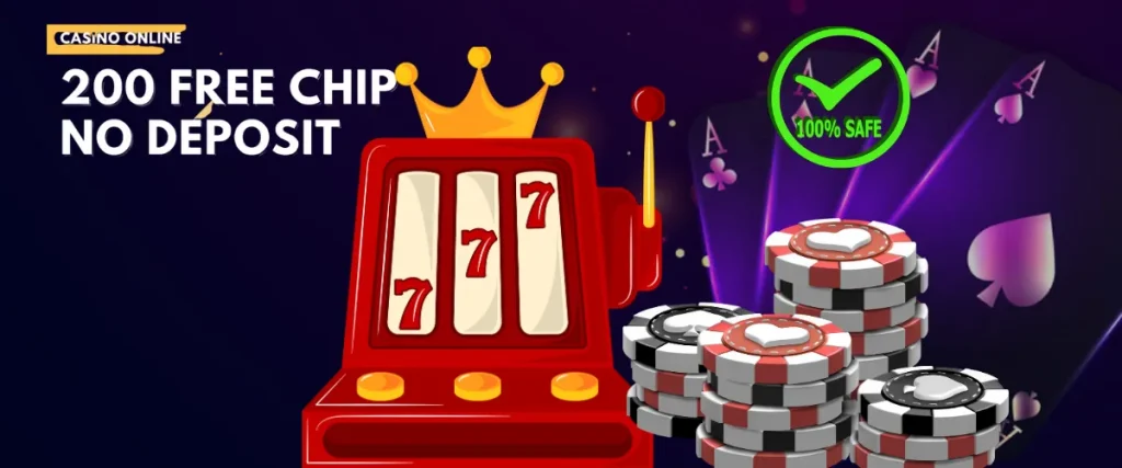$200 Free Chip Casinos Safe