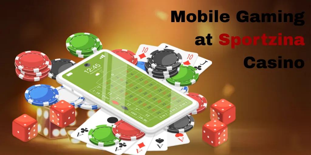 Mobile Gaming at Sportzina Casino