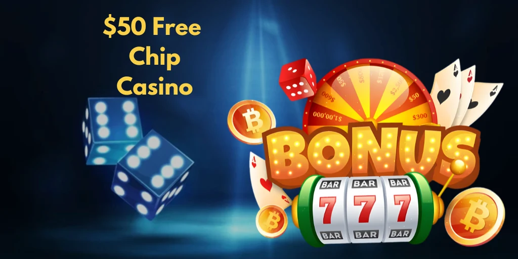$50 Free Chip Casino 