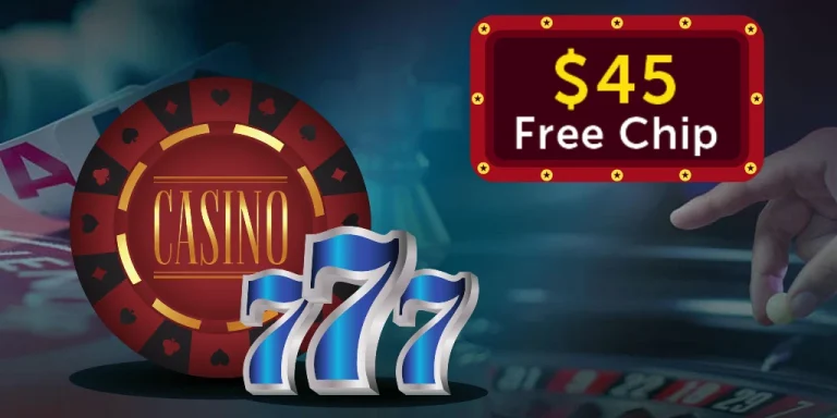 $45 Free Chip Casino