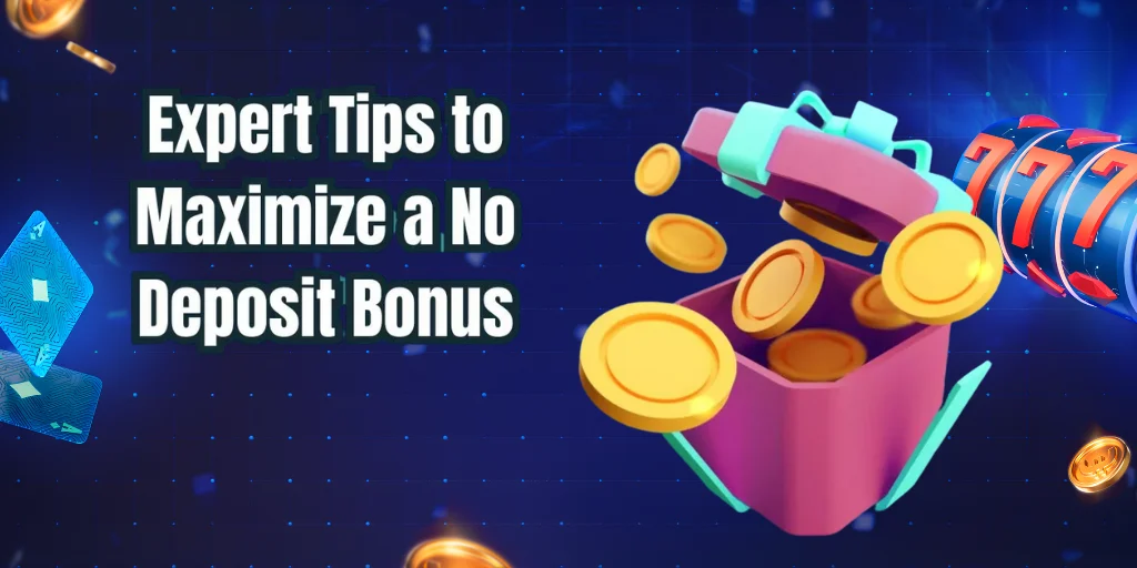 Expert tips of no deposit