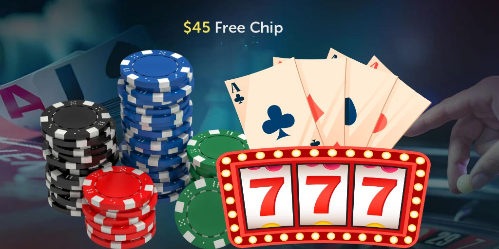 $45 Free Chip Casino