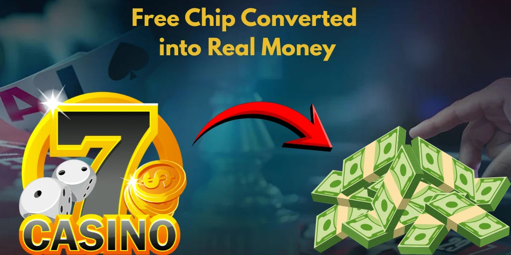 $45 Free Chip Bonus Converted into Real Money